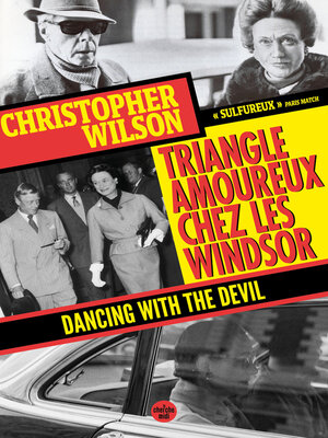 cover image of Triangle amoureux chez les Windsor--Dancing with the Devil
